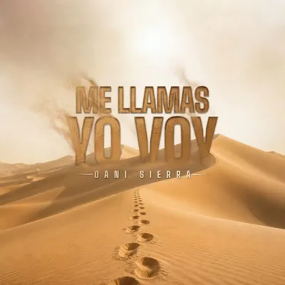 Me Llamas Yo Voy